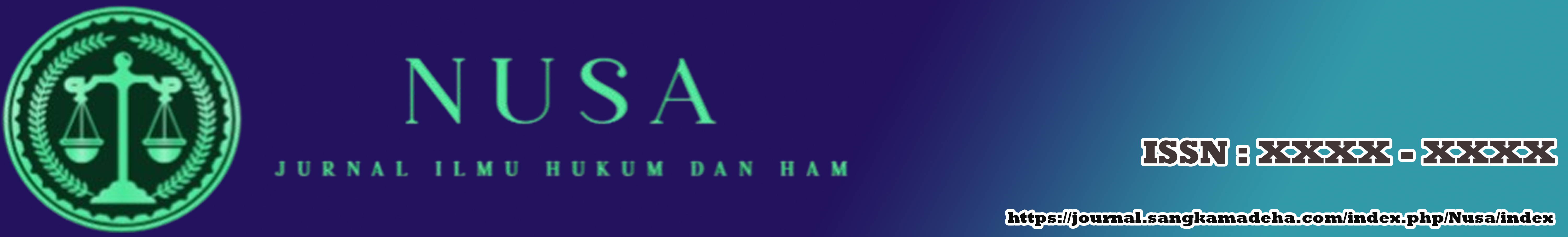 Nusa: Jurnal Ilmu Hukum dan HAM