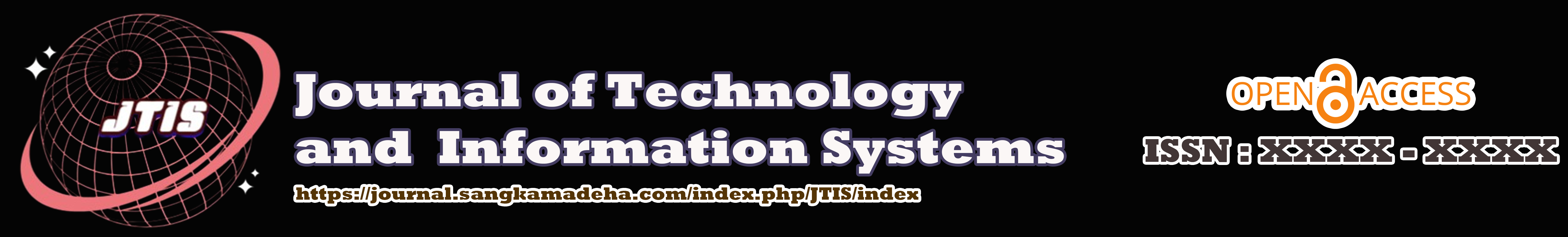 JTIS: Journal of Technology and Information Systems
